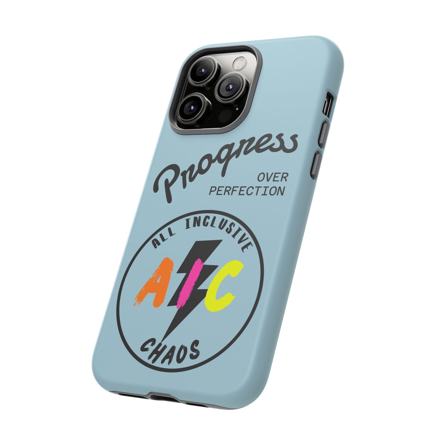 Progress Over Perfection | All-Inclusive Chaos ™ Tough Phone Case
