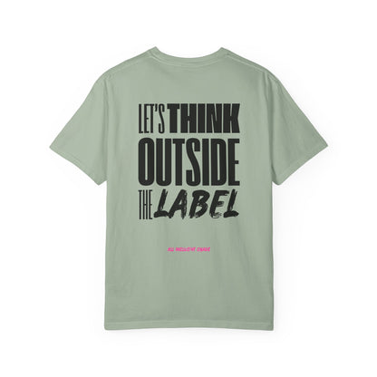 Let's Think Outside The Label | All Inclusive Chaos™ Graphic Tee