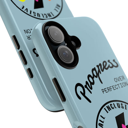 Progress Over Perfection | All-Inclusive Chaos ™ Tough Phone Case