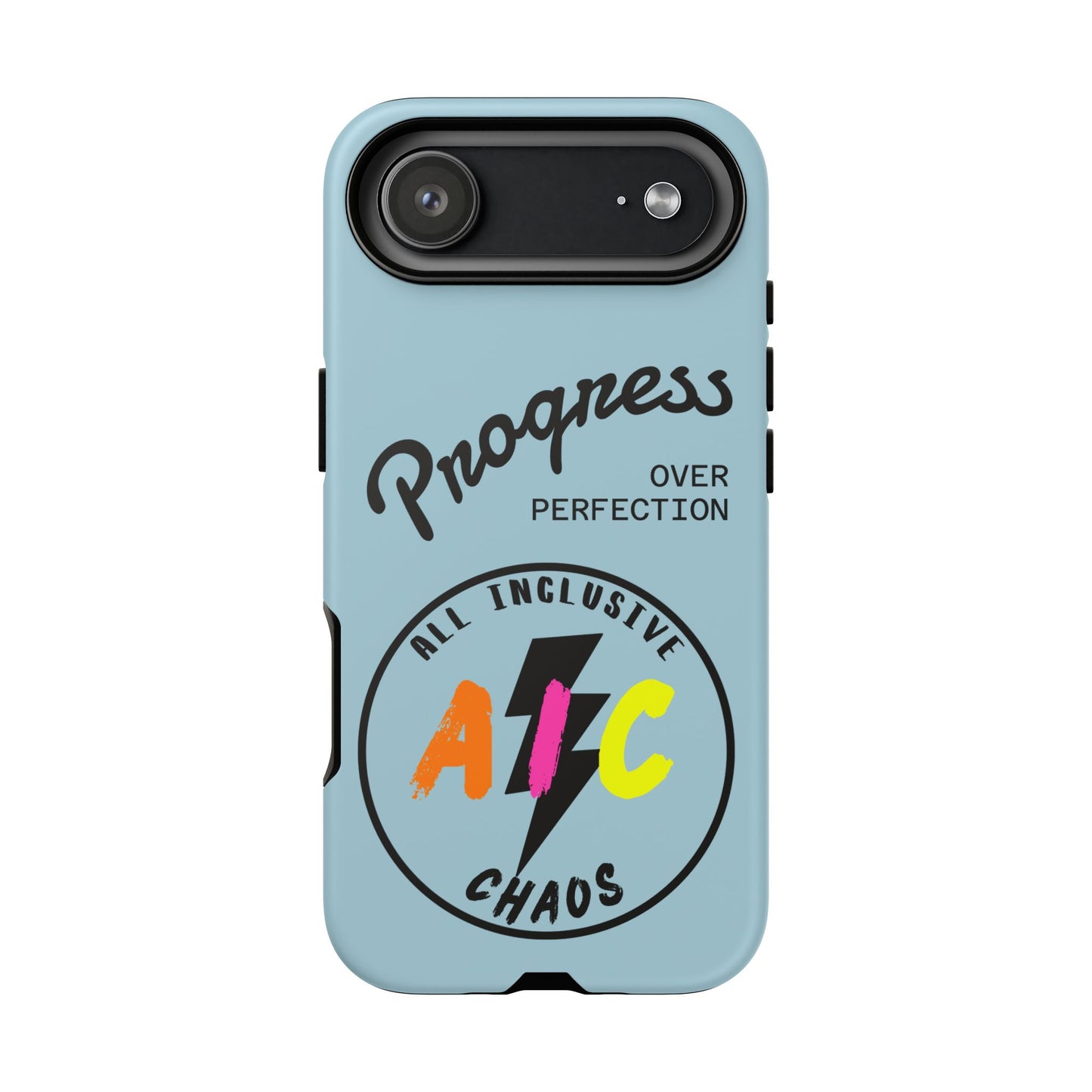 Progress Over Perfection | All-Inclusive Chaos ™ Tough Phone Case