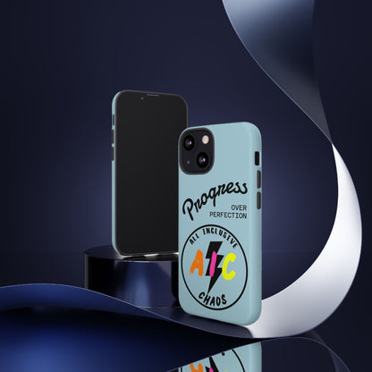 Progress Over Perfection | All-Inclusive Chaos ™ Tough Phone Case