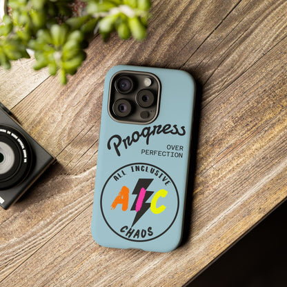Progress Over Perfection | All-Inclusive Chaos ™ Tough Phone Case