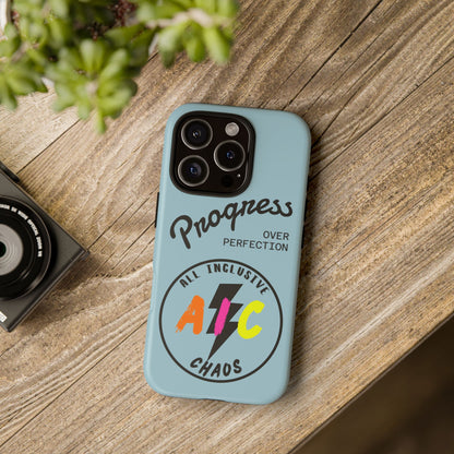 Progress Over Perfection | All-Inclusive Chaos ™ Tough Phone Case