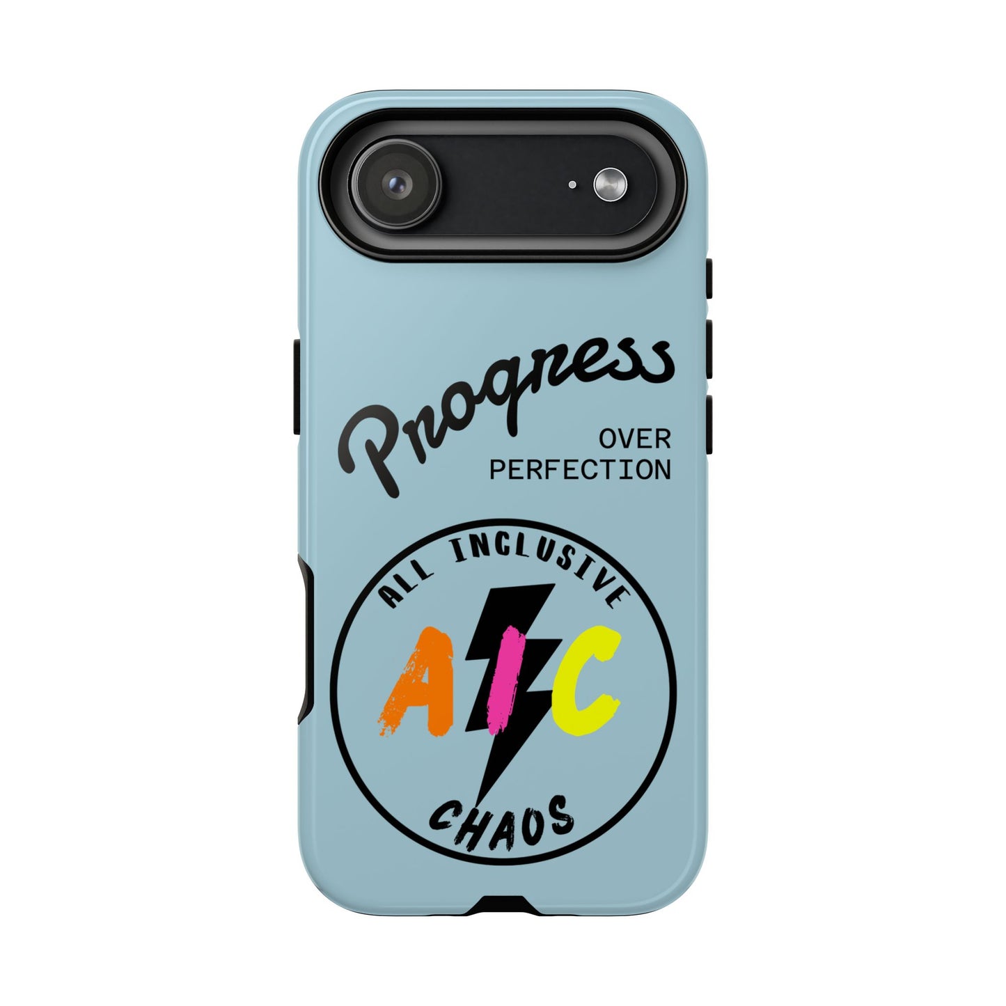 Progress Over Perfection | All-Inclusive Chaos ™ Tough Phone Case