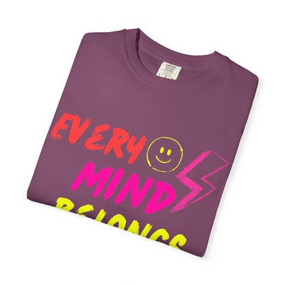 Every Mind Belongs | All Inclusive Chaos™ Graphic Tee