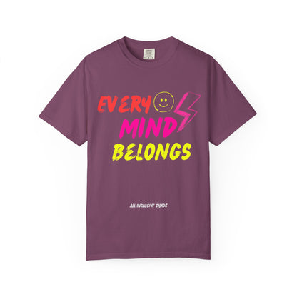 Every Mind Belongs | All Inclusive Chaos™ Graphic Tee