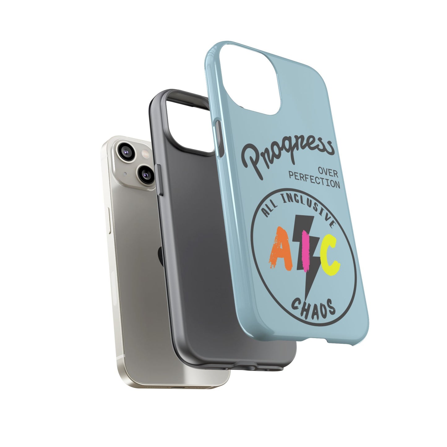 Progress Over Perfection | All-Inclusive Chaos ™ Tough Phone Case