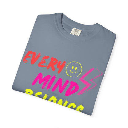 Every Mind Belongs | All Inclusive Chaos™ Graphic Tee