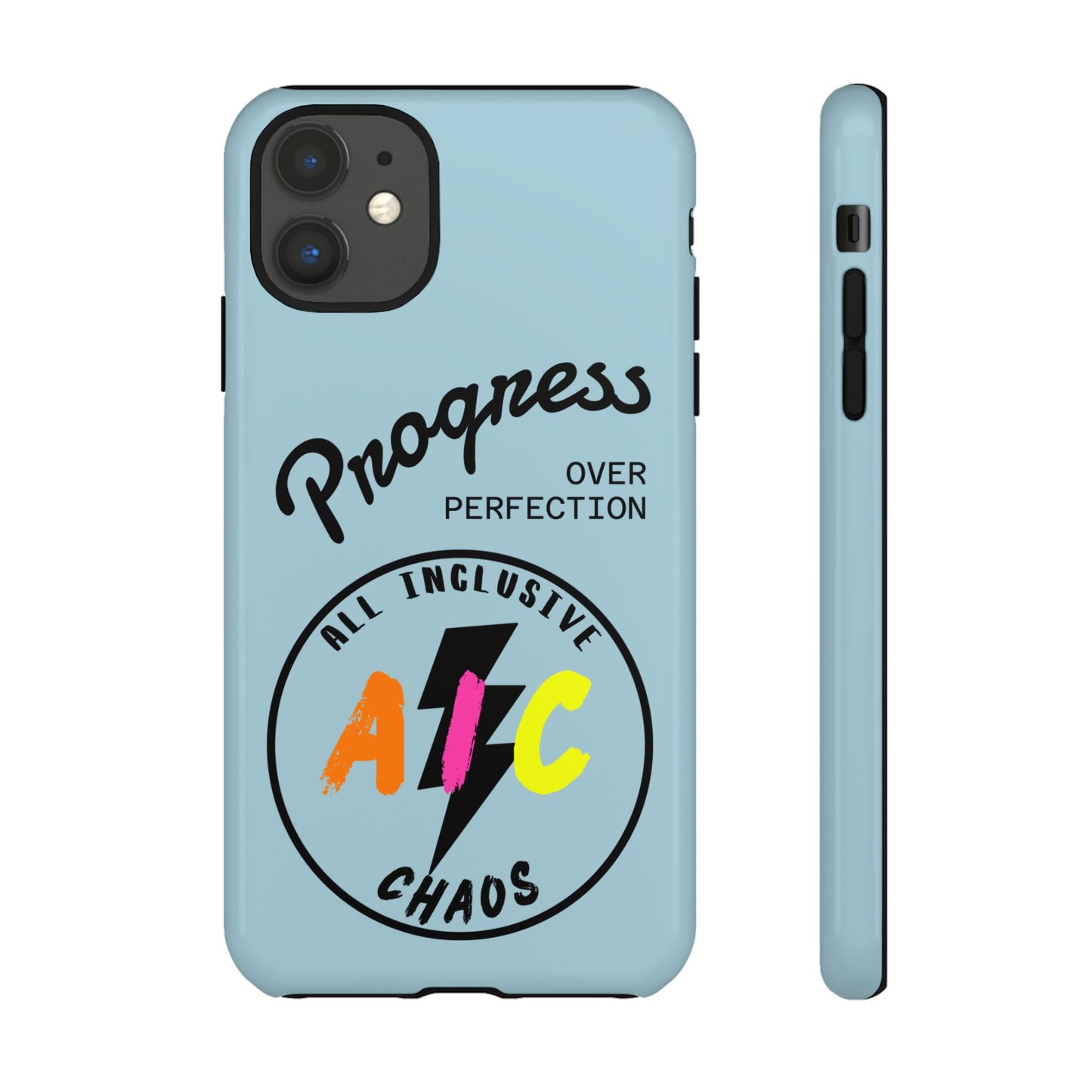 Progress Over Perfection | All-Inclusive Chaos ™ Tough Phone Case