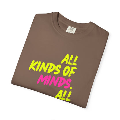 All Kinds of Minds. All Kinds of Magic. | All Inclusive Chaos™ Graphic Tee