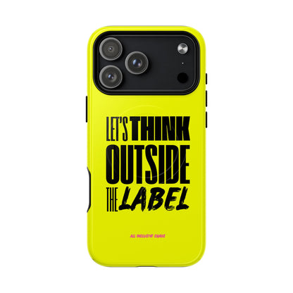 Let's Think Outside the Label | Magnetic Phone Case | Inclusion & Neurodiversity Design