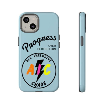 Progress Over Perfection | All-Inclusive Chaos ™ Tough Phone Case