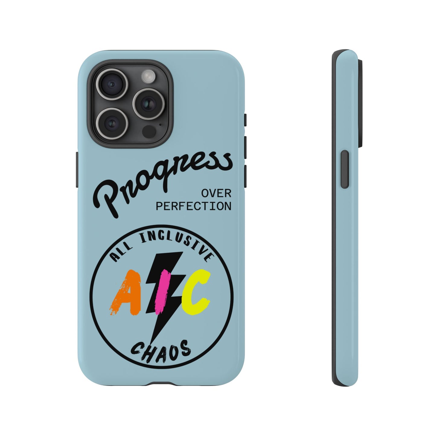 Progress Over Perfection | All-Inclusive Chaos ™ Tough Phone Case