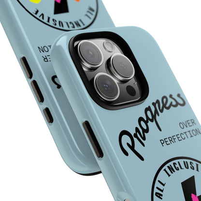 Progress Over Perfection | All-Inclusive Chaos ™ Tough Phone Case
