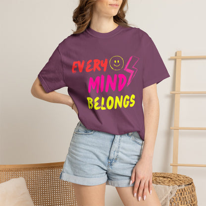 Every Mind Belongs | All Inclusive Chaos™ Graphic Tee
