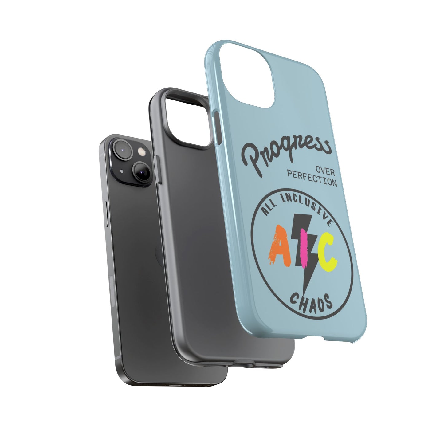 Progress Over Perfection | All-Inclusive Chaos ™ Tough Phone Case