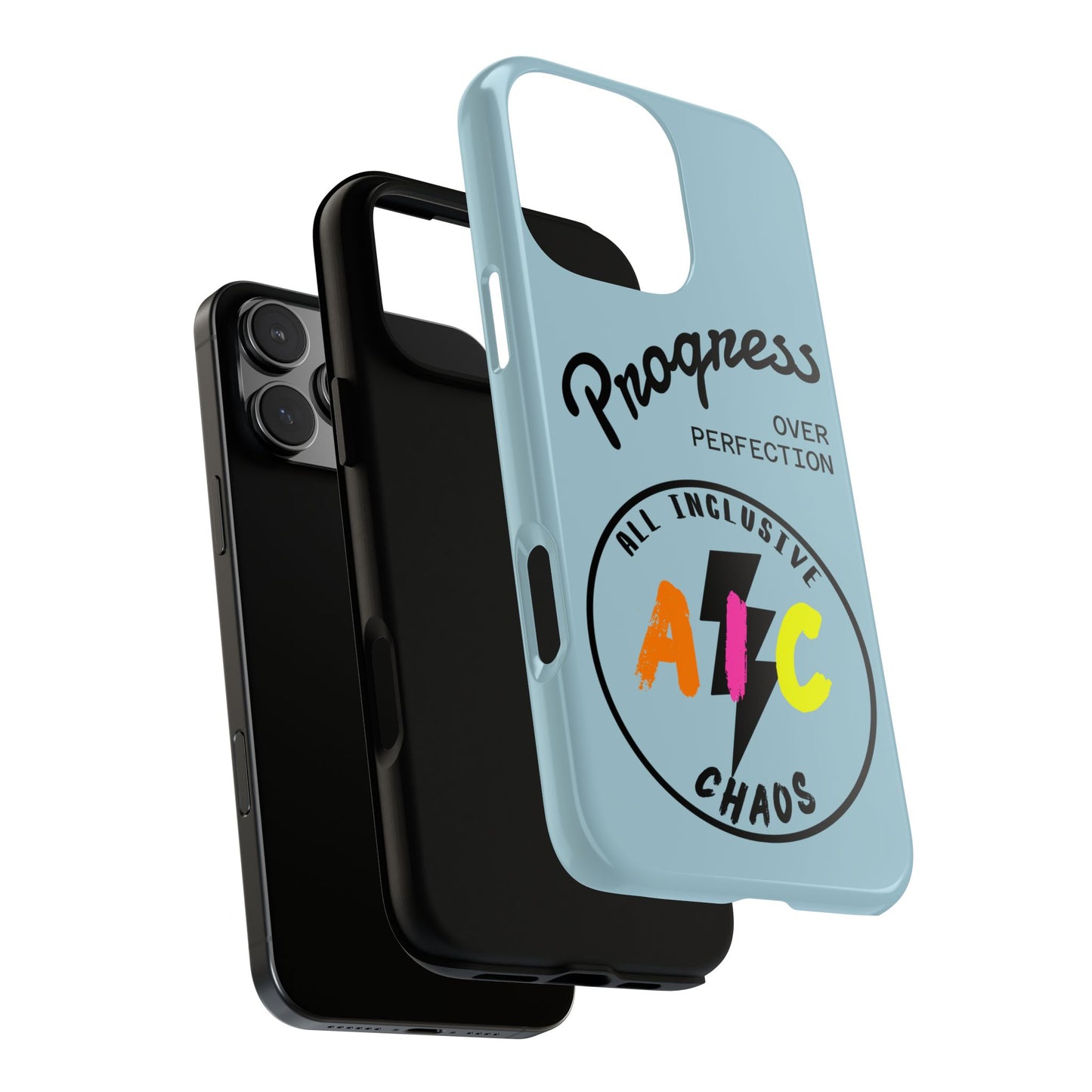 Progress Over Perfection | All-Inclusive Chaos ™ Tough Phone Case