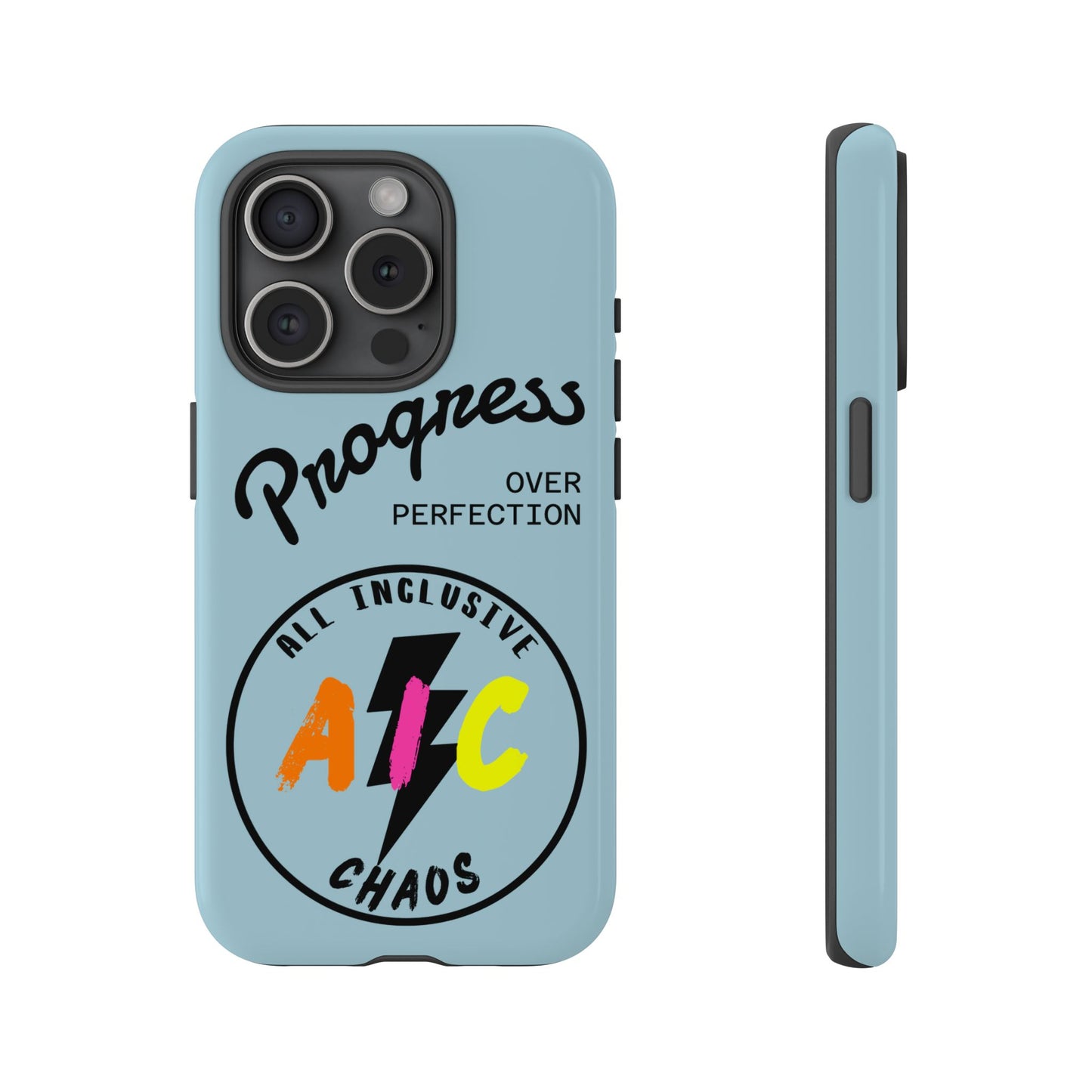 Progress Over Perfection | All-Inclusive Chaos ™ Tough Phone Case
