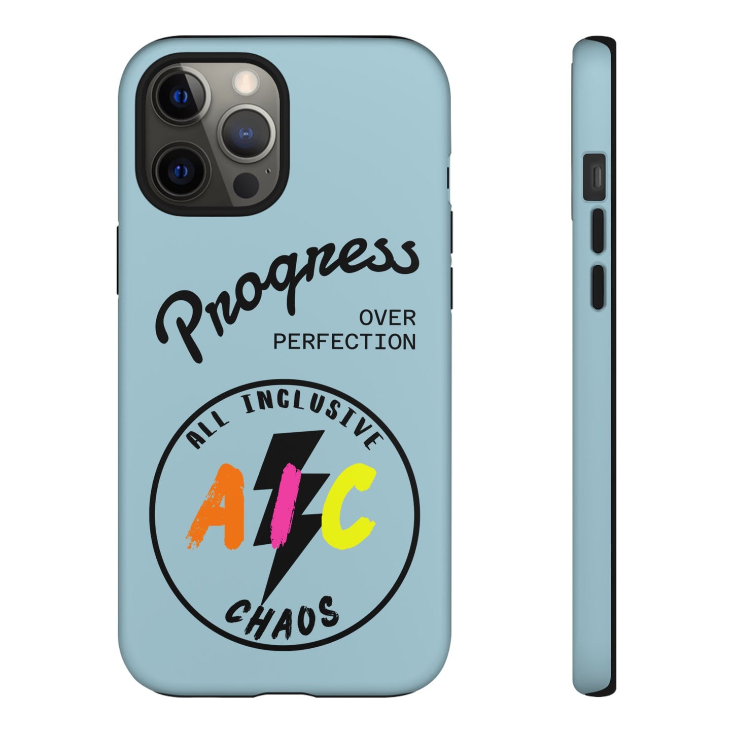 Progress Over Perfection | All-Inclusive Chaos ™ Tough Phone Case