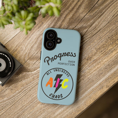 Progress Over Perfection | All-Inclusive Chaos ™ Tough Phone Case