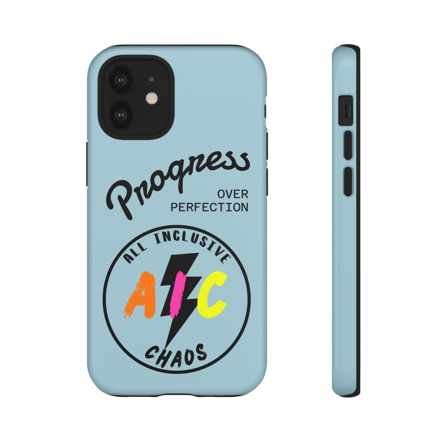 Progress Over Perfection | All-Inclusive Chaos ™ Tough Phone Case