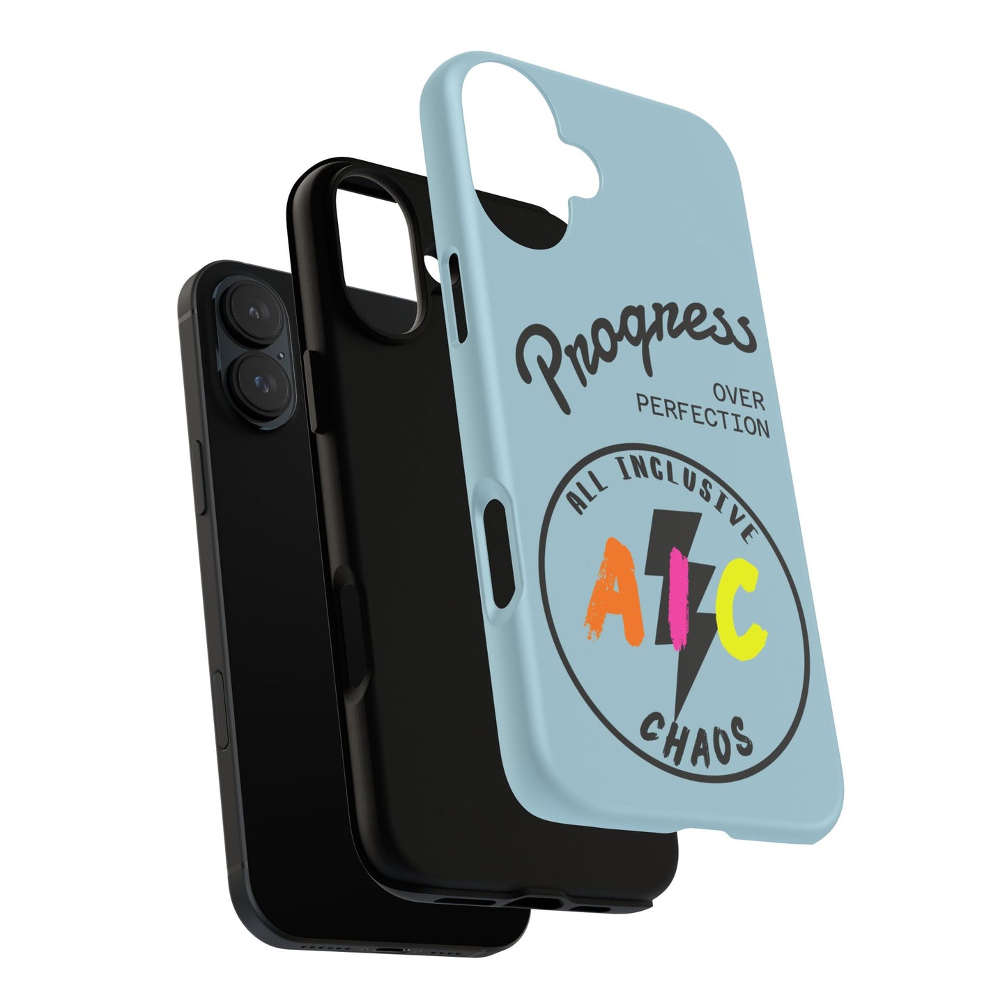 Progress Over Perfection | All-Inclusive Chaos ™ Tough Phone Case