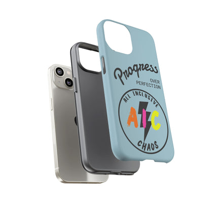 Progress Over Perfection | All-Inclusive Chaos ™ Tough Phone Case