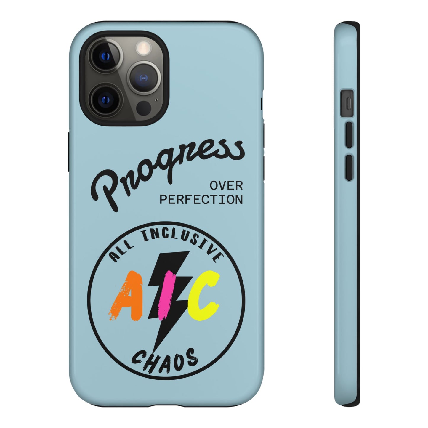 Progress Over Perfection | All-Inclusive Chaos ™ Tough Phone Case