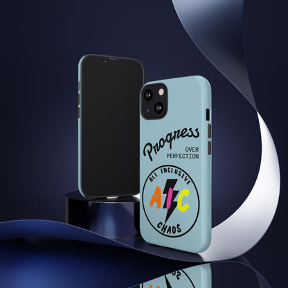 Progress Over Perfection | All-Inclusive Chaos ™ Tough Phone Case