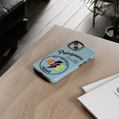 Progress Over Perfection | All-Inclusive Chaos ™ Tough Phone Case