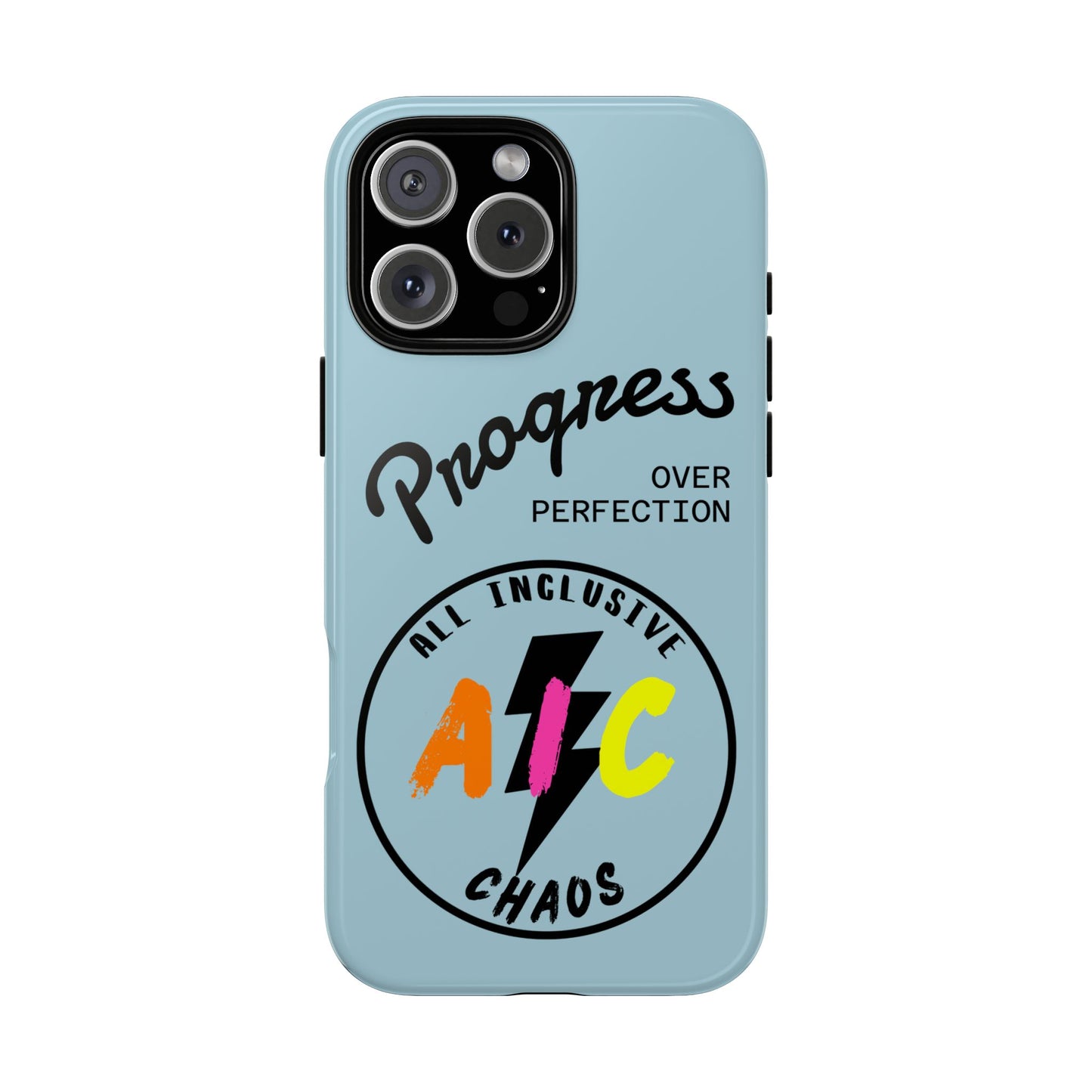 Progress Over Perfection | All-Inclusive Chaos ™ Tough Phone Case