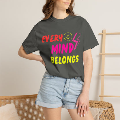 Every Mind Belongs | All Inclusive Chaos™ Graphic Tee