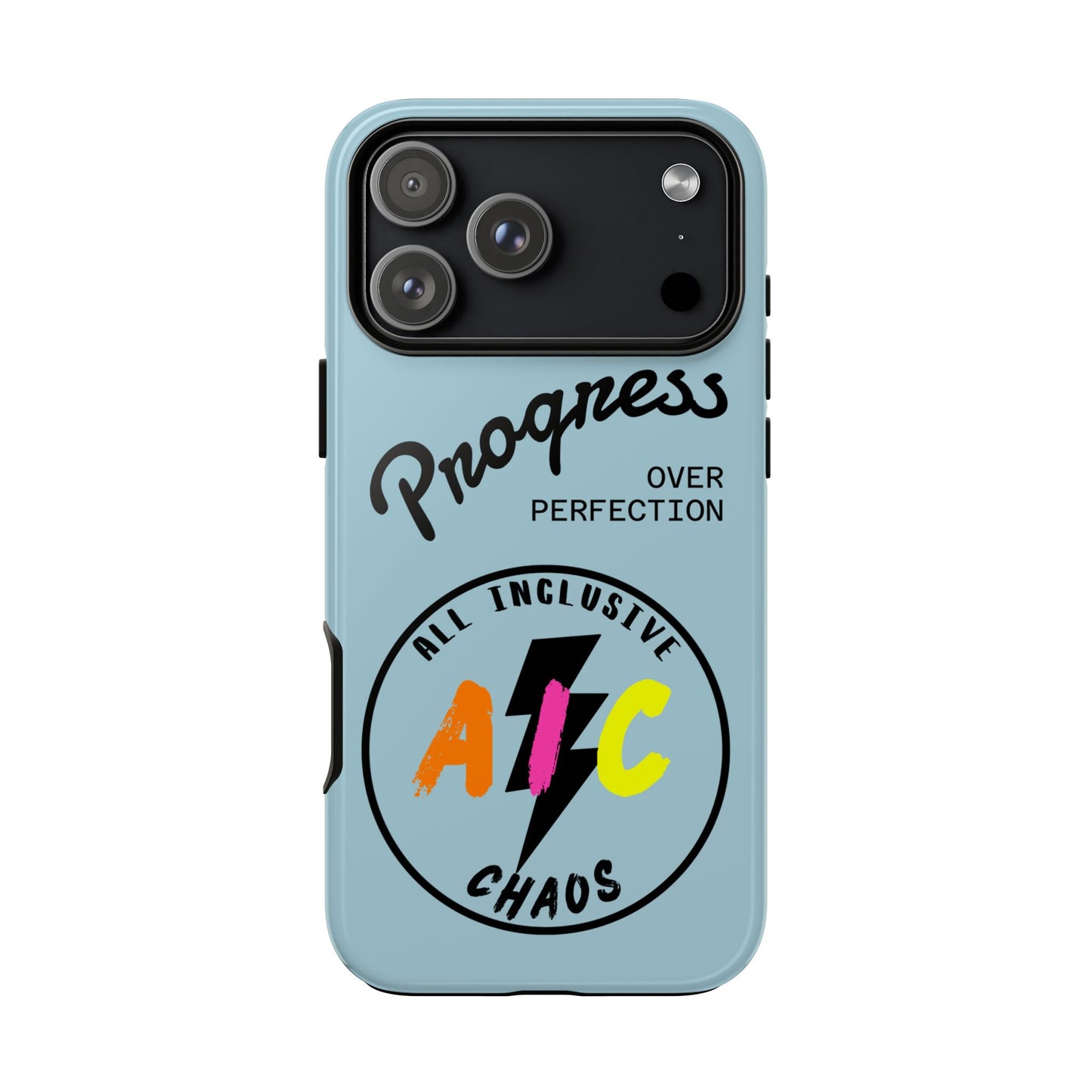 Progress Over Perfection | All-Inclusive Chaos ™ Tough Phone Case