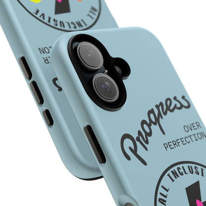 Progress Over Perfection | All-Inclusive Chaos ™ Tough Phone Case