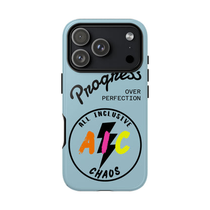 Progress Over Perfection | All-Inclusive Chaos ™ Tough Phone Case