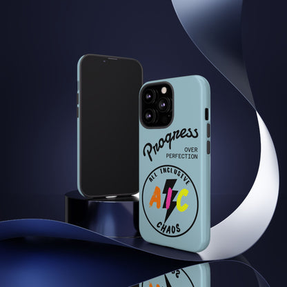 Progress Over Perfection | All-Inclusive Chaos ™ Tough Phone Case